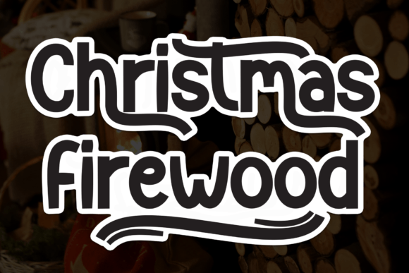 Christmas Firewood: A Designer’s Go-To Handwritten Font for Warm Brand Identities