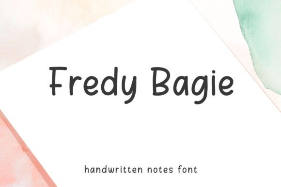 Fredy Bagie: A Sweet, Handwritten Font That Elevates Small Business Branding