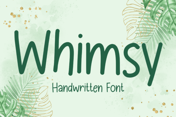Whimsy: The Handwritten Font That Elevates Modern Marketing Design